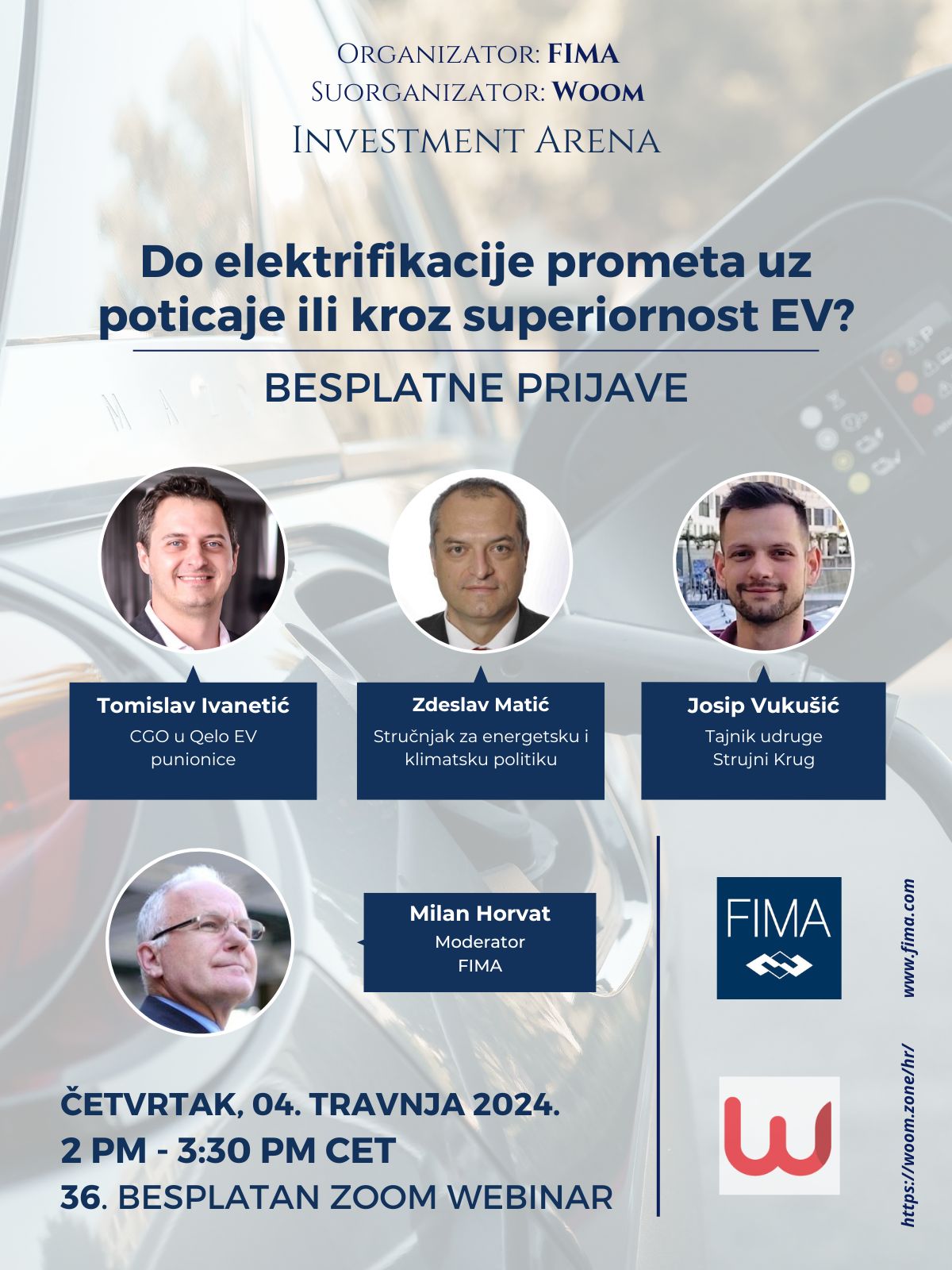 FIMA WEBINAR 36 – “Do elektrifikacije prometa uz poticaje ili kroz superiornost EV”